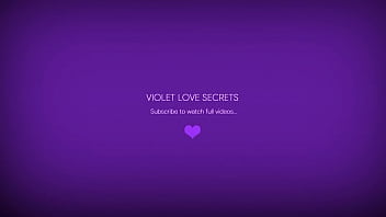Preview 4 of Xxoo Had Videk - Violet Love Secrets - Passionate Love (Short version)