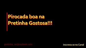 Preview 1 of Www Momand San X Com - Pirocada boa na Pretinha Gostosa