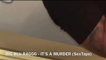 Preview 3 of Dubais Girls - BIG BLU RAGGG - IT&rsquo_S A MURDER (SexTape)