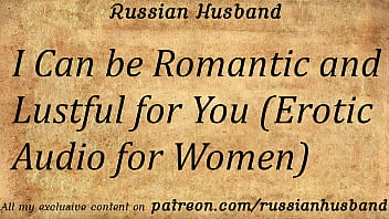 Preview 1 of Girls And Panties - I Can be Romantic and Lustful for You (Erotic Audio for Women)