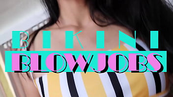 Preview 1 of Park Yi - Bikini Blowjobs - Viva Athena &amp_ Herb Collins - BikiniBlowjobs.com &amp_ HerbCollins.com