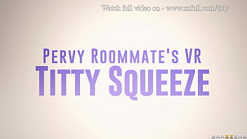 Preview 4 of Gril Vim - Pervy Roommate&#039_s VR Titty Squeeze - August Skye / Brazzers  / stream full from www.zzfull.com/titty