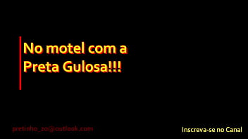 Preview 1 of Amateur Hard Orgasm - No Motel com a Preta Gulosa