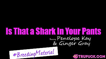 Preview 1 of Sunny Leone Pussy Eat - Is That A Shark In Your Pants Ginger Gray,  Penelope Kay