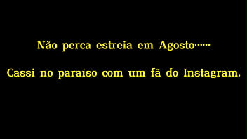 Preview 4 of Xxxxxi Video Com - Com Cassiana no Paraiso - Pr&eacute_via do escolhido no Instagram