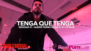 Preview 1 of Siri Hui - Tenga que tenga - El primer sencillo del alb&uacute_m de Cipriani - Porno Musical