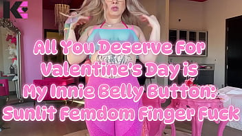 Preview 1 of Sqruit Organs - All You Deserve For Valentines Day is My Innie Belly Button: Sunlit Femdom Finger Fuck