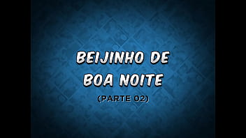 Preview 1 of Milfs Doggystyle - Beijinho picante de boa noite Parte 2 - Os Sacanas Filminho