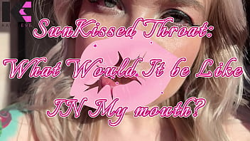 Preview 2 of Roxy Karupsha - SunKissed Throat: What Would It be Like IN My mouth?