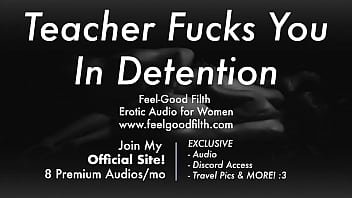 Preview 4 of Pornktuba Hd Top - Teacher Fucks You Rough In Detention [Dirty Talk] [Erotic Audio for Women]
