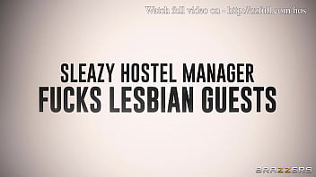 Preview 3 of Alexia Rose - Sleazy Hostel Manager Fucks Lesbian Guests / Brazzers  / stream full from http://zzfull.com/hos