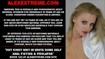 Preview 1 of Wep Inxxx Muvi - Hot pornstar Kinky Niky in white robe self anal fisting &amp_ prolapse