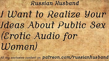 Preview 4 of Worship Spit - I Want to Realize Your Ideas About Public Sex (Erotic Audio for Women)