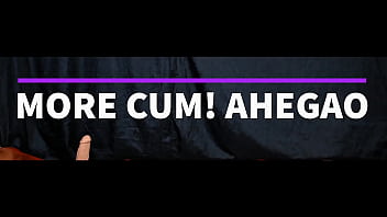 Preview 1 of Xxx Odtu - MORE CUM ! AHEGAO - Preview - ImMeganLive