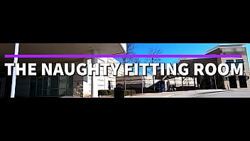 Preview 1 of Mag Tyan - THE NAUGHTY FITTING ROOM - Preview - ImMeganLive