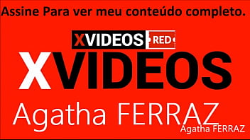 Preview 1 of Mada Porn - Agatha Ferraz - Amo Mamar um Pau Grande - V&iacute_deo Completo no RED