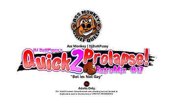 Preview 1 of Reaps Xxxx Pron - DJ-Buttpussy Anal - Quick to Prolapse #17 - Sloppy Seconds