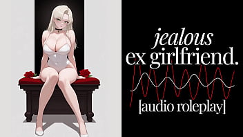 Preview 1 of 10old Boy - F4M | Erotic Audio | Jealous Ex Girlfriend #aiart