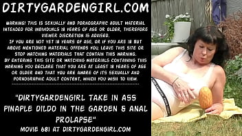 Preview 1 of Jw Ties Stella May Daddy - Dirtygardengirl take in ass pinaple dildo in the garden &amp_ anal prolapse