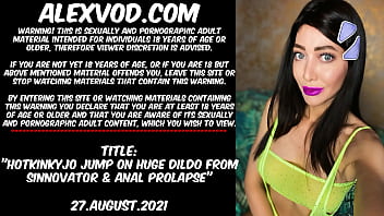 Preview 1 of Rad Wa - HOTKINKYJO JUMP ON HUGE DILDO FROM SINNOVATOR &amp_ ANAL PROLAPSE