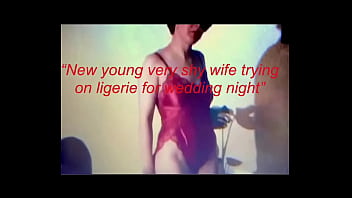 Preview 1 of Xvideo Wap - New shy wife Salina trying on new Lingerie on wedding night