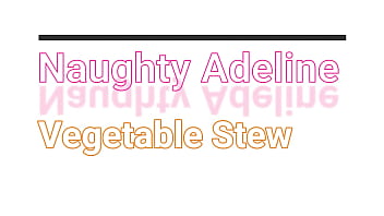 Preview 1 of Tanzania Xxxvidio - Naughty Adeline makes a vegetable stew inside her pussy - REAL food porn - TRAILER