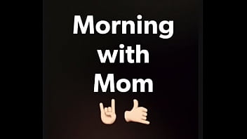 Preview 1 of Kaf Ver Qiza - Morning with Mother Milf