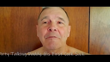 Preview 1 of Xxxgroop Porn - Dirty Talking Old Man: His First Cock Suck