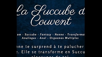 Preview 4 of Alice Ashley Cam Soda - La Succube du Couvent - French audio porn horny succubus