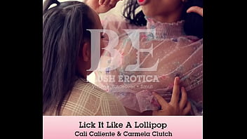 Preview 3 of Xxx Japns - Promo Lick It Like a Lollipop Blush Erotica Lesbian Eatout Scene feat Cali Caliente and Carmela Clutch