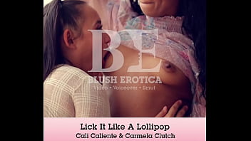 Preview 4 of Xxx Japns - Promo Lick It Like a Lollipop Blush Erotica Lesbian Eatout Scene feat Cali Caliente and Carmela Clutch