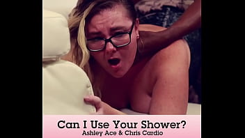 Preview 4 of Xxx Harses - Promo Can my neighbor cum and use my shower for Interracial BBW doggystyle feat Ashley Ace and Chris Cardio