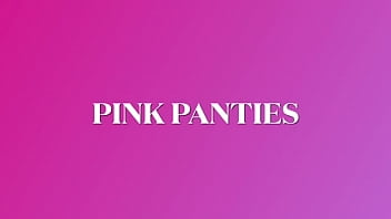 Preview 1 of Crildern Sex - Panty Dreams pink panties