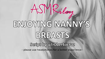 Preview 1 of Nanshakh Brazzerr - EroticAudio - Enjoying Nanny&#039_s Breasts - ASMRiley