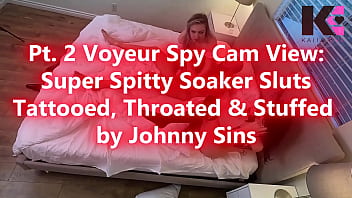 Preview 1 of Deshie Bhabi - Pt. 2 Voyeur Spy Cam View: Super Spitty Soaker Sluts: Tattooed,  Throated &amp_ Stuffed