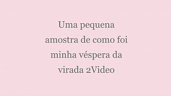 Preview 1 of Xxx Kaon - Minha v&eacute_spera da virada 2 parte ,  desejando feliz ano novo da melhor maneira que pude !