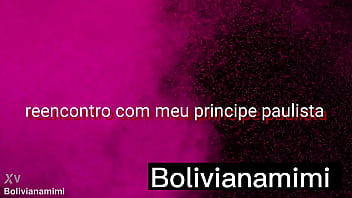 Preview 1 of Igarjni 3gp Xxx Hd Video - Reencontro com meu principe paulista.... : bolivianamimi