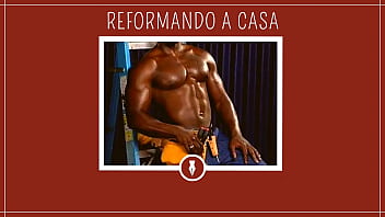 Preview 1 of Acad Wei - REFORMANDO A CASA E METENDO - Contos Libertinos