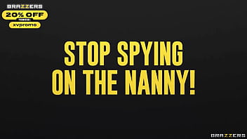 Preview 4 of Cum On Daughters Thongs - Stop Spying On The Nanny!.Miss Raquel / Brazzers/ Enter XVPROMO on official site for discount
