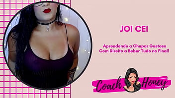 Preview 4 of 3x Holiwood 2018 Movies - Aprendendo a Chupar Gostoso Com Direito a Beber Toda Porra no Final!| JOI CEI | Punheta Guiada | #9