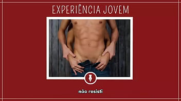 Preview 3 of Games V - EXPERI&Ecirc_NCIA J&Oacute_VEM - Contos Libertinos