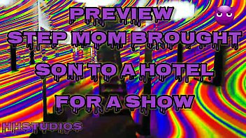 Preview 1 of Out Cum In Pussy - Step Mom Brought Step Son To A Hotel For A Show (Preview)