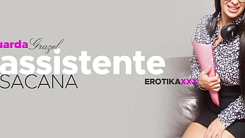 Preview 1 of Sunny Leone Mastburation - Eduarda Grazel - The naughty assistant - EROTIKAXXX - Complete scene