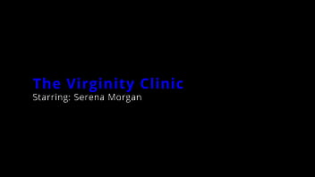 Preview 1 of Bradar Amd - Dr Tampa - The Virginity Clinic - Serena Morgan