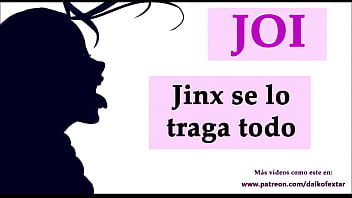 Preview 2 of Sexsi Bideos - JOI con Jinx,  quiere sacarte la leche a lo loco.