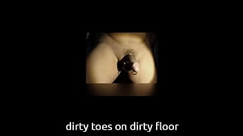 Preview 1 of Braless Fuck - dirty toes on dirty floor