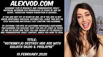 Preview 1 of Sun Daddy Mom X X X - Hotkinkyjo destroy her ass with Goliath dildo &amp_ prolapse