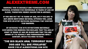 Preview 1 of 1o Gals Sex - The big black anal terrorist ruin Dirtygardengirl ass till she prolapse