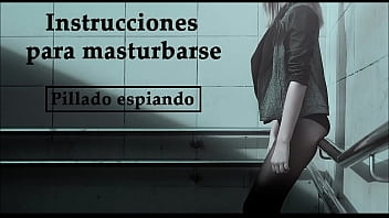 Preview 1 of Sexnage Video - Instrucciones para masturbarse en espa&ntilde_ol. Te pillaron espiando. JOI