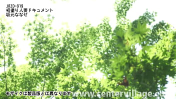Preview 1 of Jump Bbw - 初撮り人妻ドキュメント 坂元ななせ